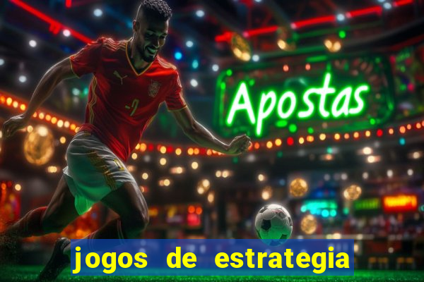 jogos de estrategia e raciocinio